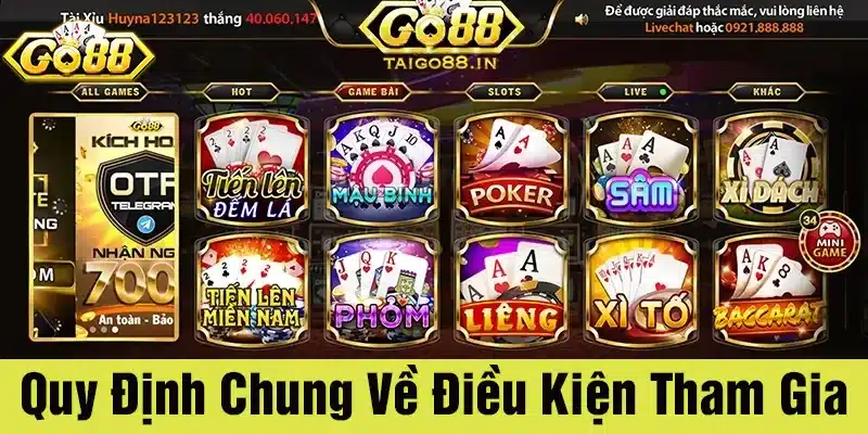 Quy định chung về điều kiện tham gia Go88